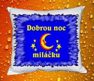 Polštářek dobrou noc miláčku