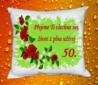 Polštář narozeniny ŽENY 50 let II
