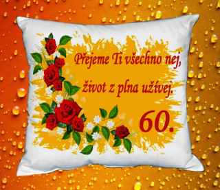 Polštář narozeniny ŽENY 60 let 