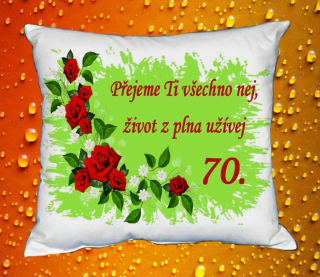 Polštář narozeniny ŽENY 70 let I