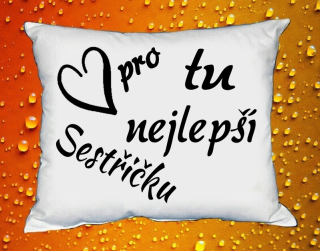 Polštářek pro tu nejlepší sestřičku