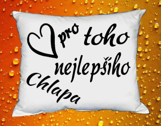 Polštářek pro toho nejlepšího chlapa