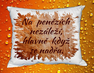 Polštář na penězích nezáleží, hlavně když se nadřu III