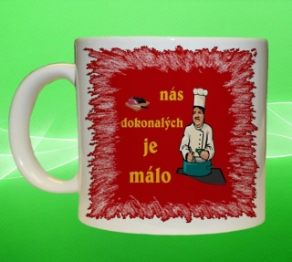 hrnek kuchař Nás dokonalých je málo 150 ml