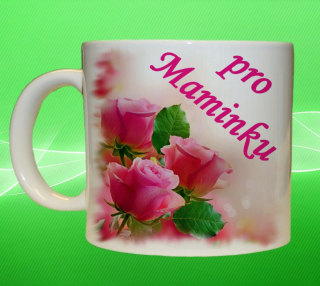 hrnek pro Maminku III