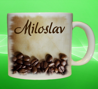 hrnek se jménem MILOSLAV
