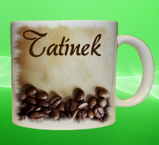 hrnek se jménem TATÍNEK