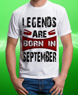 tričko legendy se rodí v září