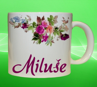 hrnek se jménem MILUŠE 330ml