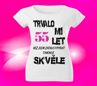 Dámské tričko k narozeninám 55 let XL