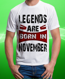 Dětské tričko legendy se rodí v listopadu vel. 116